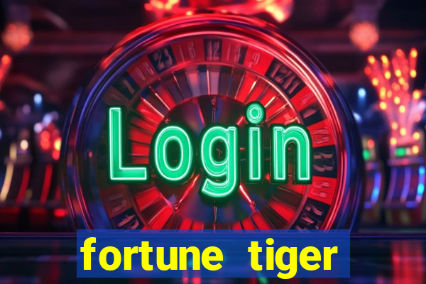 fortune tiger gratis teste